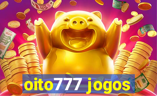 oito777 jogos